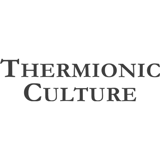 Thermionic Culture